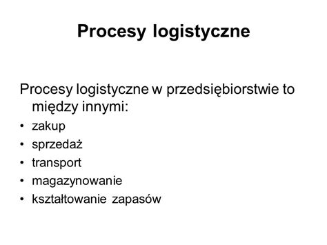 Logistyka Podstawy Logistyki Poj Cie I Istota Logistyki Zarys Rozwoju