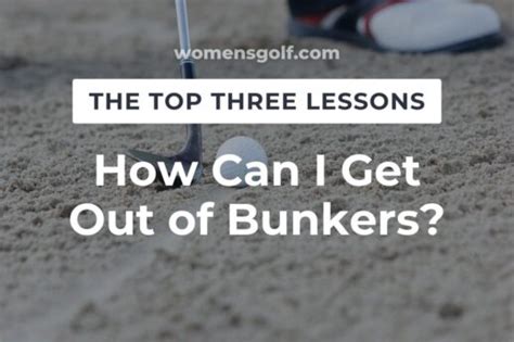 Bunker Play Lessons And Tips