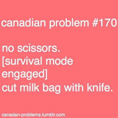 Canadian Problems Canada Jokes Canada Funny Canadian Humor