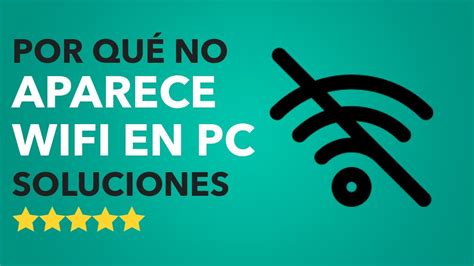 Por qué NO APARECE el WIFI en mi PC Posibles CAUSAS y SOLUCIONES