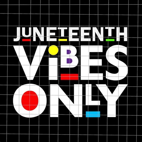 Juneteenth Vibes Only Svg Power Fist Hand Black History Mon Inspire