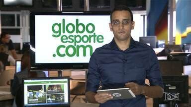 Globo Esporte Ma Confira Os Destaques Do Globoesporte Globoplay