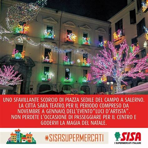 A Salerno Gi Natale Con Le Luci D Artista E Il Weekend Il Momento