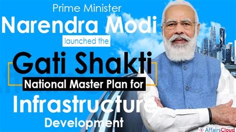 PM Launched Rs 100 Lakh Cr Gati Shakti National Master Plan For