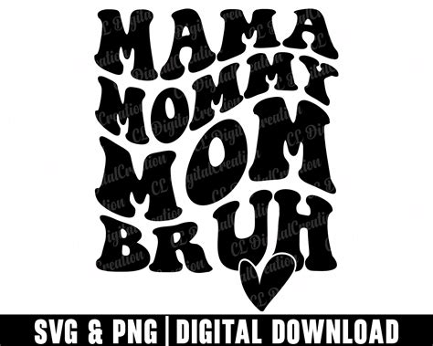 Mama Mommy Mom Bruh Svg Stacked Svg Heart Svg Mom Life Svg Mom Bruh