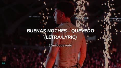 Buenas Noches Quevedo Letra Lyric Buenasnoches Youtube