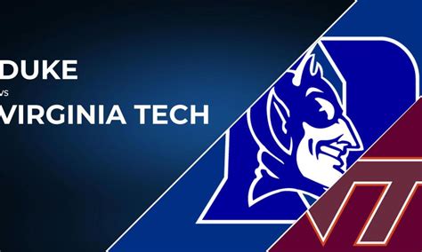 How To Watch Duke Blue Devils Vs Virginia Tech Hokies Live Stream