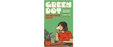 Green Dot By Madeleine Gray Book Review Books On The 747