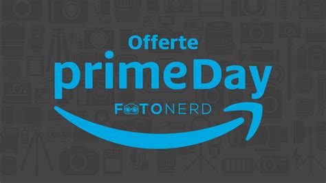 Amazon Prime Day 2021 Date Sconti E Offerte Fotografiche FotoNerd