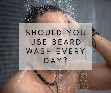 Should You Use Beard Wash every day? - TurboBeard