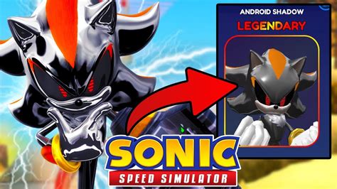 Fastest Way To Unlock Android Shadow Sonic Speed Simulator Youtube