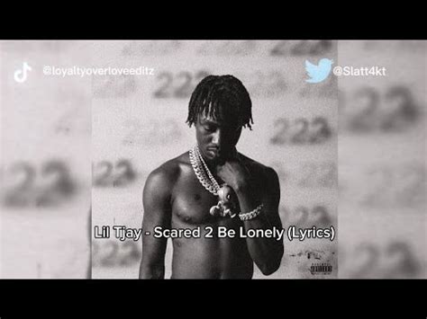 Lil Tjay Scared Be Lonely Lyrics Youtube