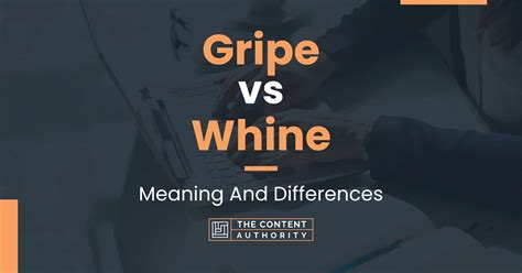 Gripe vs Whine: Meaning And Differences