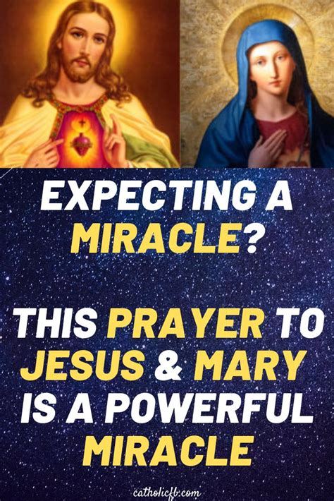 Say This Powerful Miracle Prayer To Jesus And Mary If You Expecting A Miracle Miracle Prayer