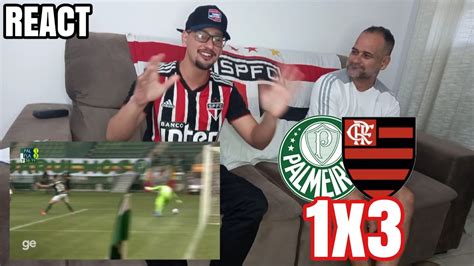 REACT PALMEIRAS 1X3 FLAMENGO FLAMENGO TA IMPARAVEL YouTube