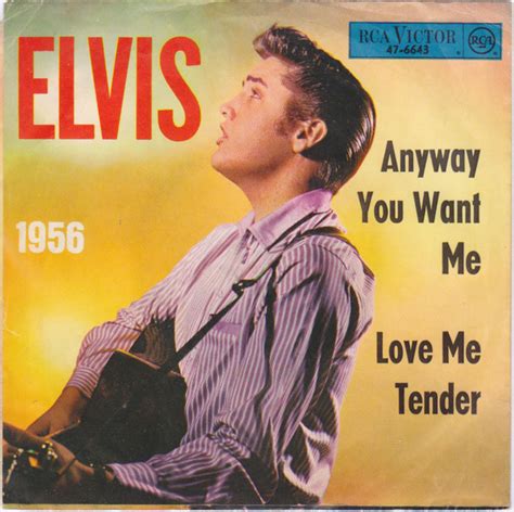 Elvis Presley Anyway You Want Me Love Me Tender Vinyl Discogs