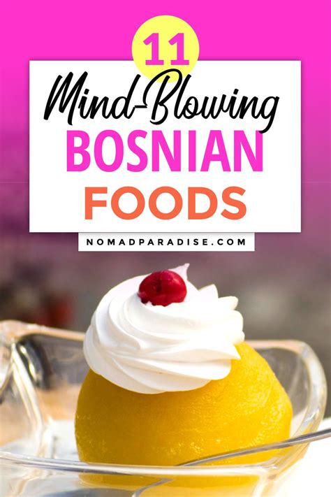 Bosnian Food Traditional Dishes As Recommended By A Local Artofit