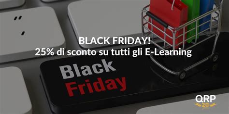 Black Friday Sconto Del 25 Su Tutti I Nostri E Learning Italy