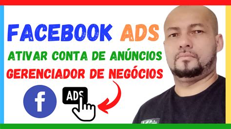 Ativar Conta De An Ncios No Gerenciador Do Facebook Ads