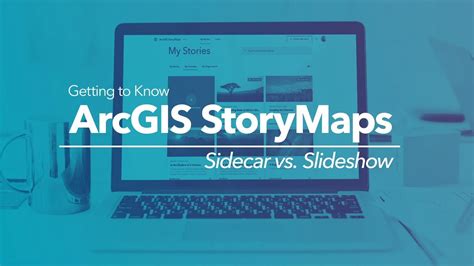 Choosing Between Sidecar And Slideshow In Arcgis Storymaps Youtube