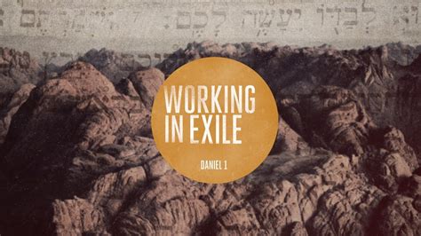 Sermon Working In Exile YouTube