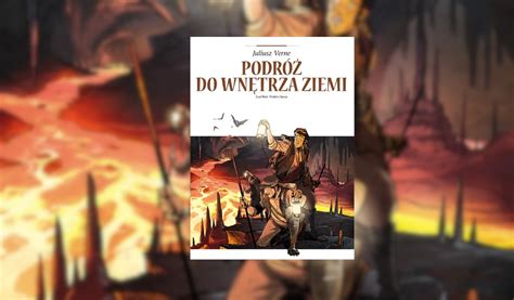 Podr Do Wn Trza Ziemi Recenzja Komiksu Hollow Earth Jakiego Nie