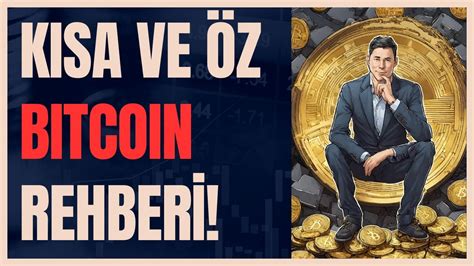 Bitcoin Rehberi Nasıl Alınır Güvenlik İpuçları ve Yatırım