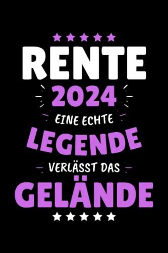 RENTE 2024 EINE LEGENDE VERLÄSST DAS GELÄNDE Notizbuch A5 120