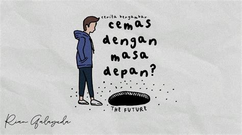 Cemas Dan Takut Akan Masa Depan Draw Story Youtube