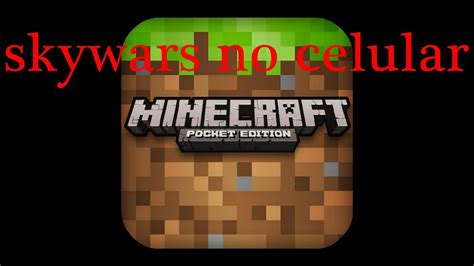 Como Jogar Skywars No Celular Youtube