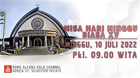 Misa Hari Minggu Biasa Xv Paroki Santo Silvester Pecatu Bali Santos