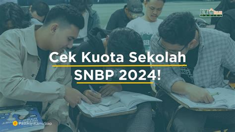 Cara Cek Kuota Sekolah SNBP 2024 RBDigital