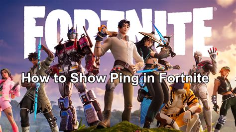 How To Show Your Ping In Fortnite A Step By Step Guide