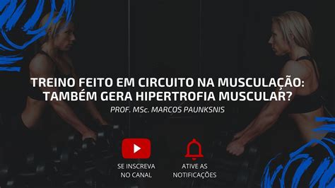 V Deoaula Treino Feito Em Circuito Na Muscula O Tamb M Ger