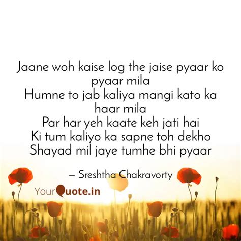 Jaane Woh Kaise Log The J Quotes And Writings By Sreshtha