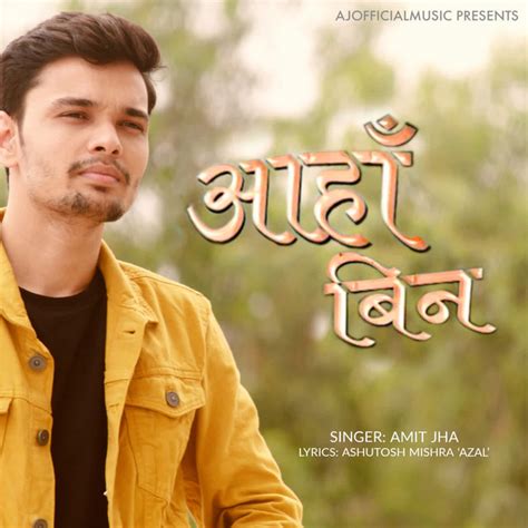 Ahan Bin Single By Nishant Spotify