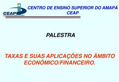 Ppt Centro De Ensino Superior Do Amap Ceap Powerpoint Presentation