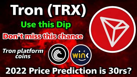 Tron Trx🔥price Is Very Low So Use This Dip💯2022 Price Prediction 30rs