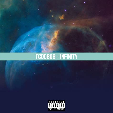 TGOD808 Infinity Lyrics And Tracklist Genius