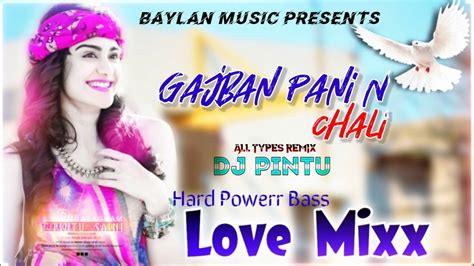 Gajban Pani N Chali New Hariyanvi Song Dj ReMix Full Power Max Hard Dj