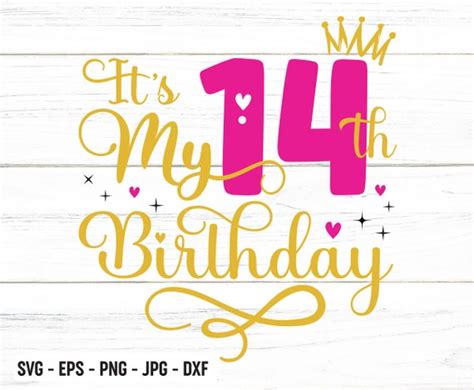 Its My 14th Birthday Svg Fourteen Years Old Birthday Etsy