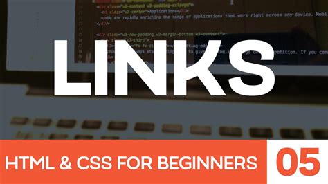 Html Css For Beginners Part Links Youtube