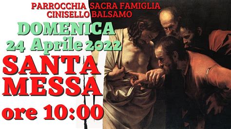 Santa Messa Domenica Aprile Ore Domenica In Albis