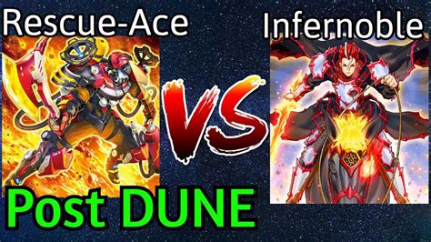 Rescue Ace Vs Infernoble Knights Post DUNE Yu Gi Oh YouTube