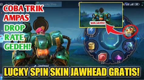 Haa Trik Dapat Skin Jawhead Gratus Dilukcy Spin Mobile Legends