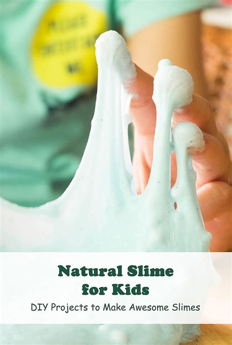 Natural Slime For Kids Diy Projects To Make Awesome Slimes Screen