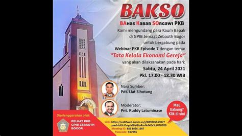 Webinar Bakso VII Pelkat PKB GPIB Zebaoth Bogor 24 April 2021 1 YouTube