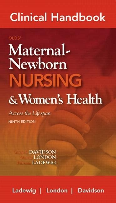 Clinical Handbook For Olds Maternal Newborn Nursing And Womens Health