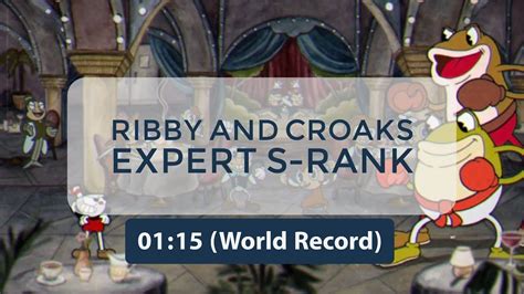 Cuphead Ribby And Croaks Expert S Rank World Record Speedrun 01 15