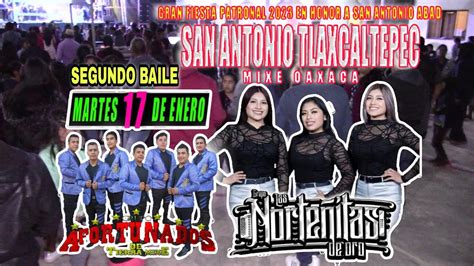 Grupo Afortunados Vs Las Norteñitas De Oro En Tlaxcaltepec Mixe Oax